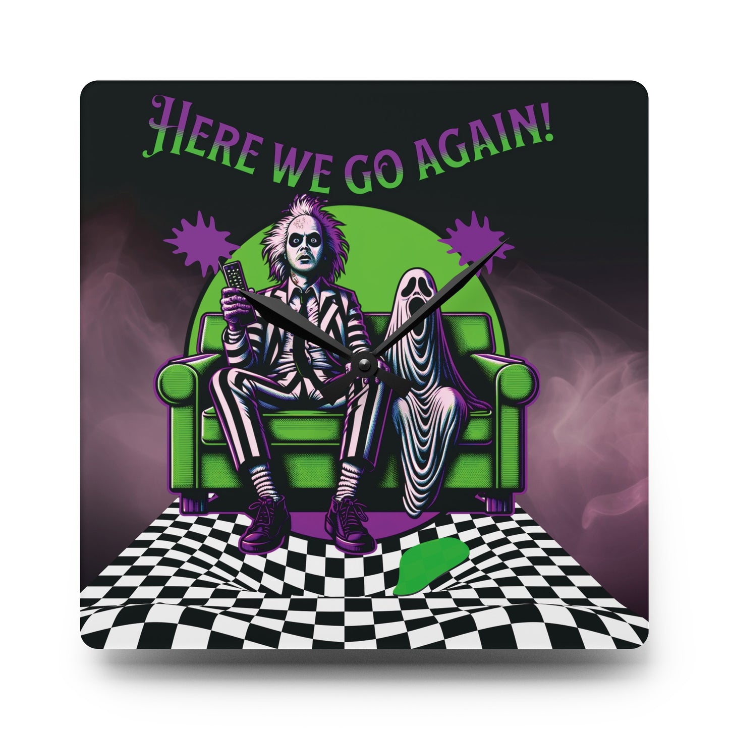 Beetlejuice 2 Inspired Here We Go Again Horror Fun 10" x 10" Acrylic Wall Hanging Clock