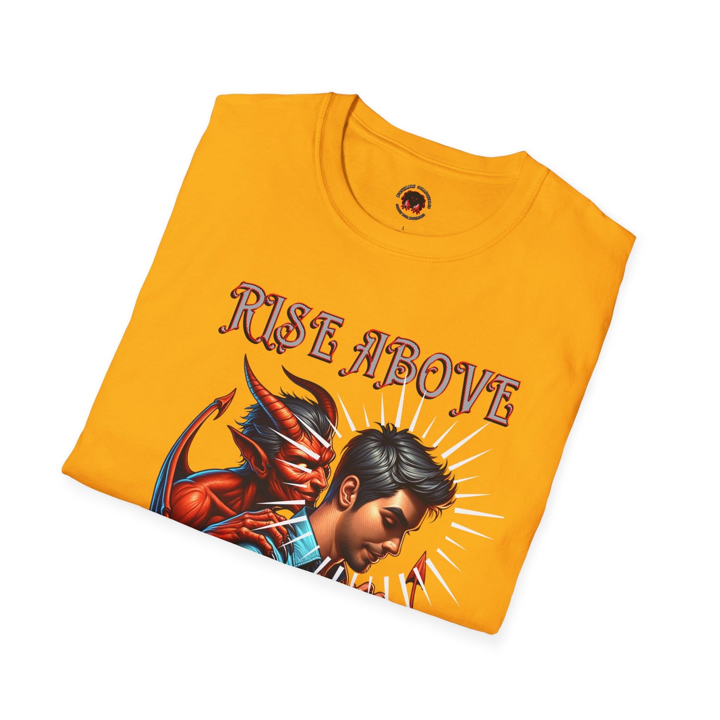 Devil Whisper Rise Above Unisex T-Shirt