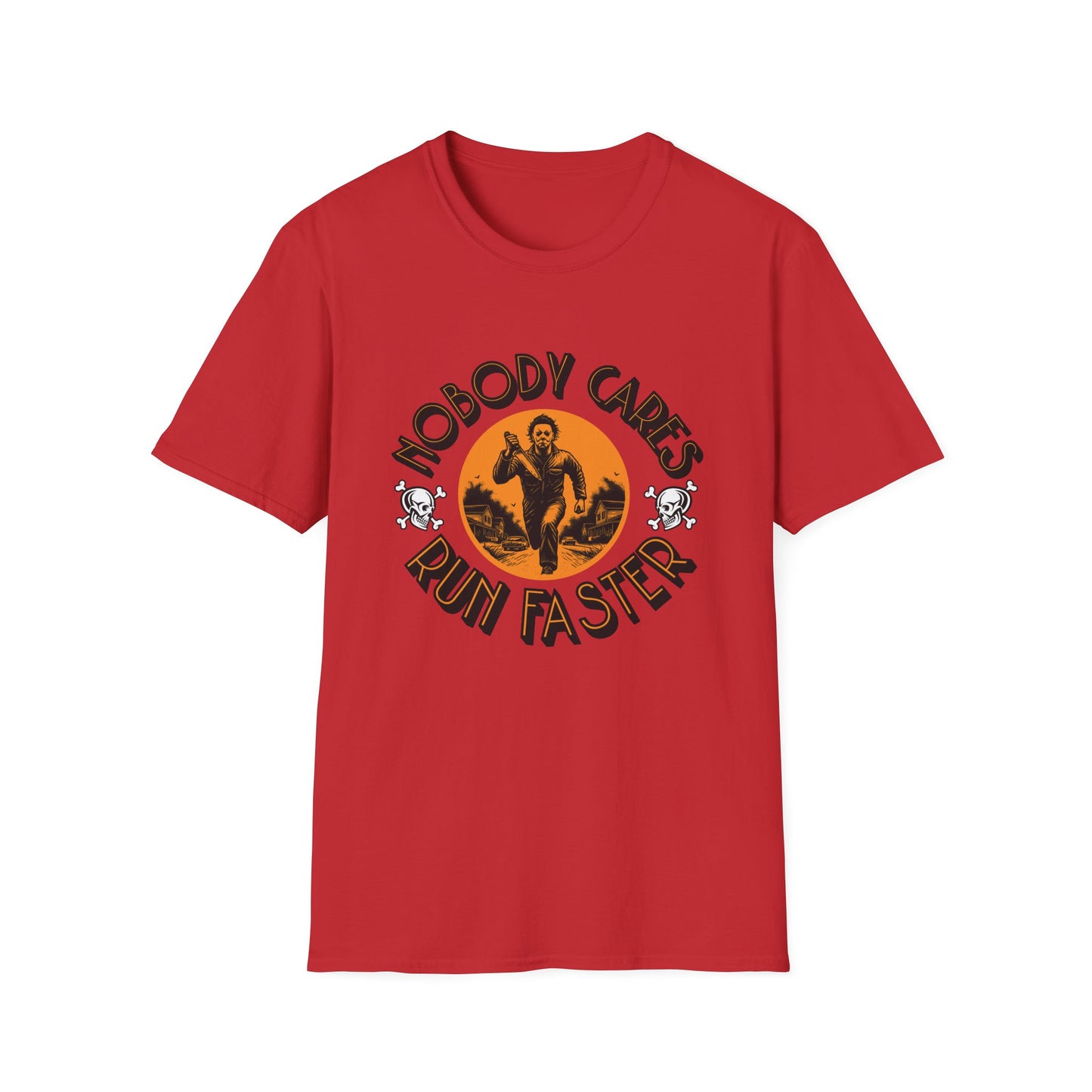 Nobody Cares Run Faster - Michael Running Myers on Halloween Horror Fun with Skulls Shirt - Unisex Softstyle T-Shirt