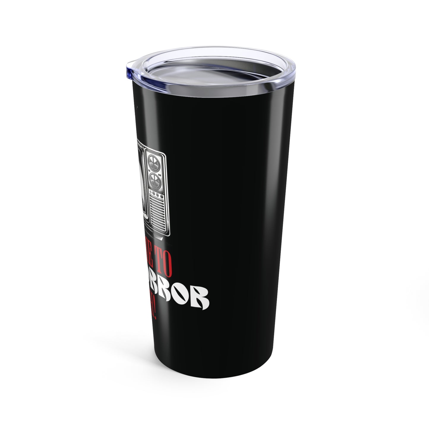 20oz Tumbler - Welcome To 80's Horror B*tch! Freddy Classic Quote Inspired