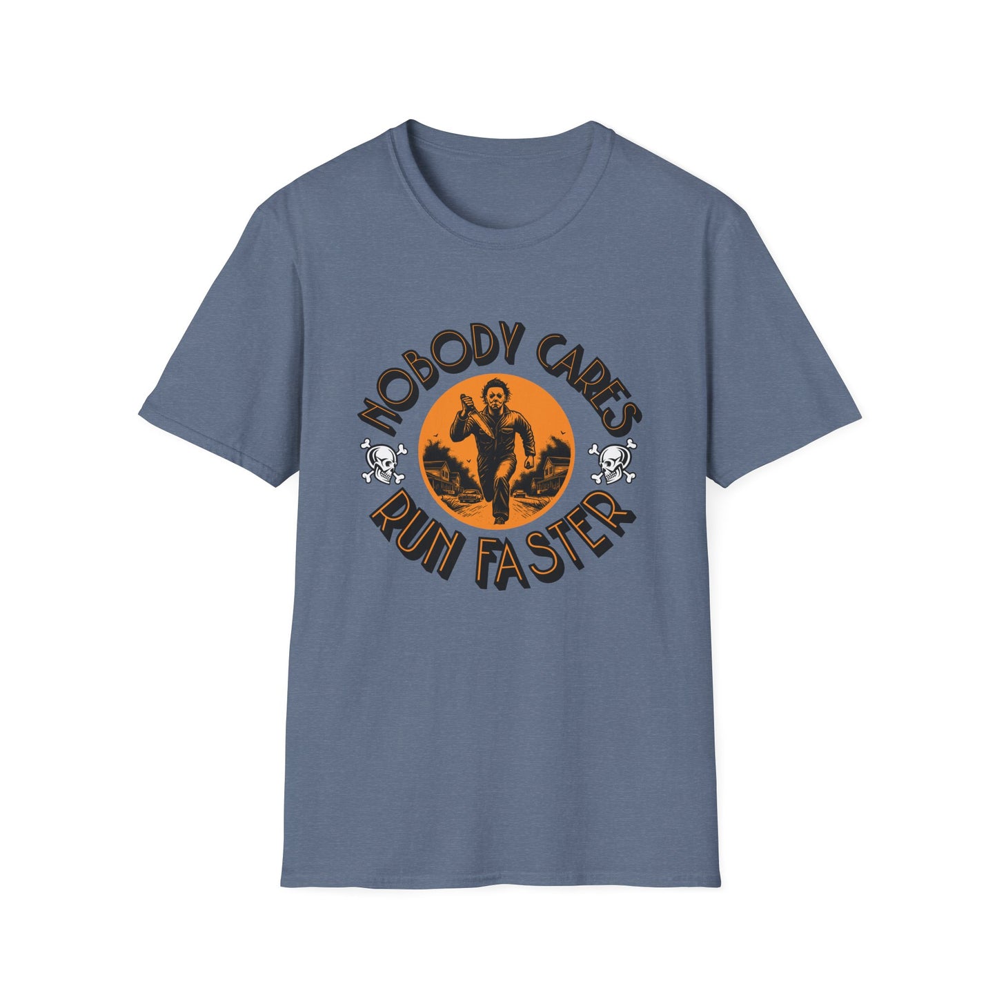 Nobody Cares Run Faster - Michael Running Myers on Halloween Horror Fun with Skulls Shirt - Unisex Softstyle T-Shirt
