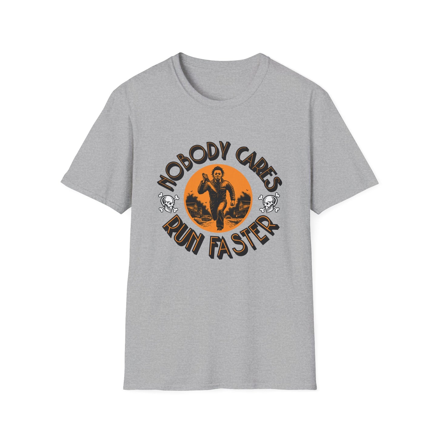 Nobody Cares Run Faster - Michael Running Myers on Halloween Horror Fun with Skulls Shirt - Unisex Softstyle T-Shirt