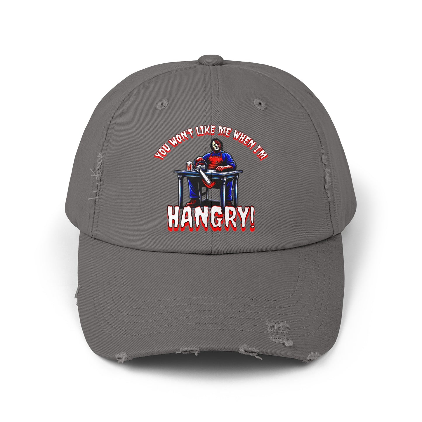 You Won't Like Me When I'm Hangry Leather Chainsaw Guy Cannibal Horror Fun Hat Unisex Distressed Cap