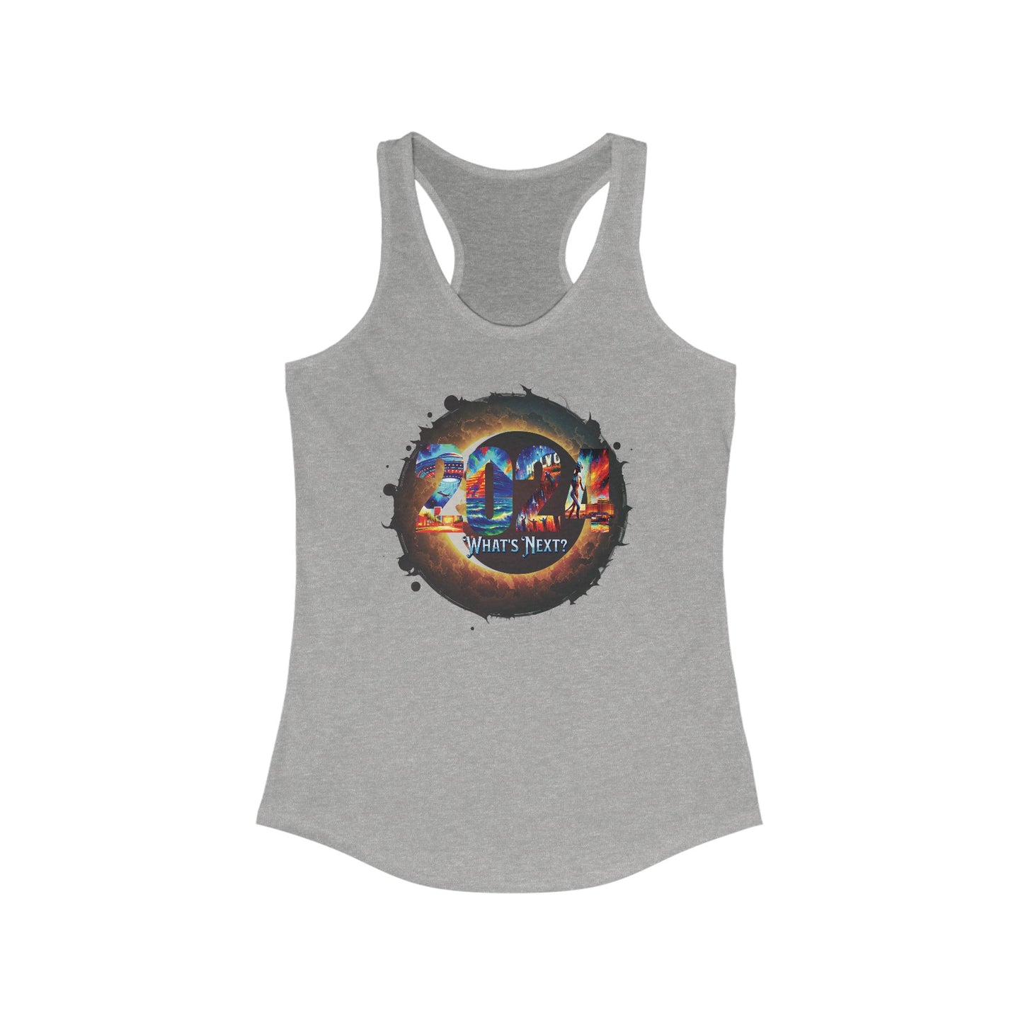 2024 What's Next? Crazy Fun Women's Ideal Racerback Tank Top