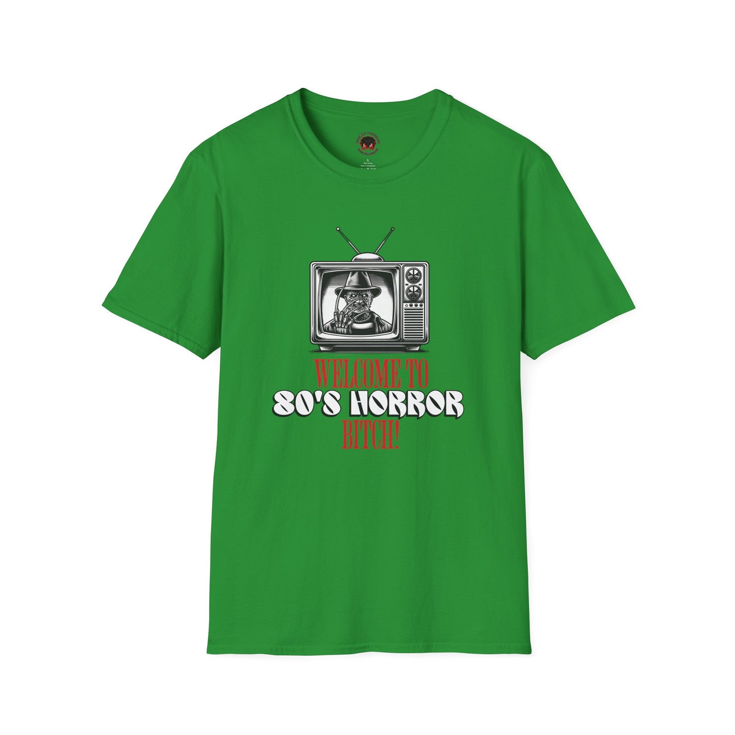 Welcome To 80's Horror B*tch! Unisex T-Shirt, Freddy Classic Quote Inspired