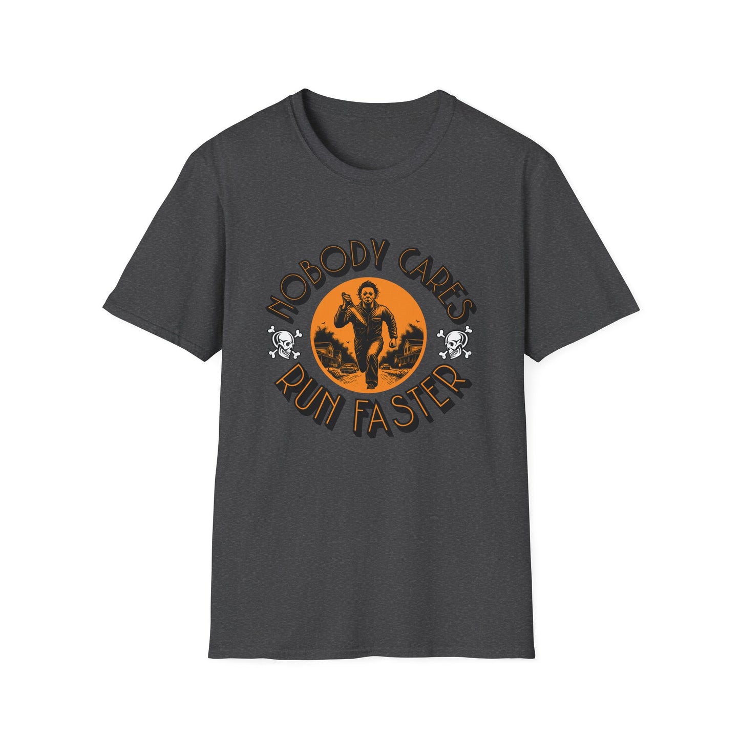 Nobody Cares Run Faster - Michael Running Myers on Halloween Horror Fun with Skulls Shirt - Unisex Softstyle T-Shirt