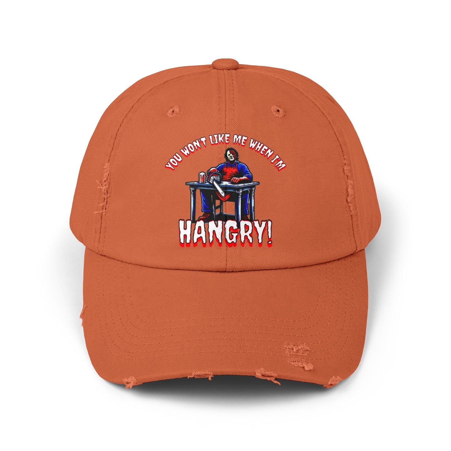 You Won't Like Me When I'm Hangry Leather Chainsaw Guy Cannibal Horror Fun Hat Unisex Distressed Cap