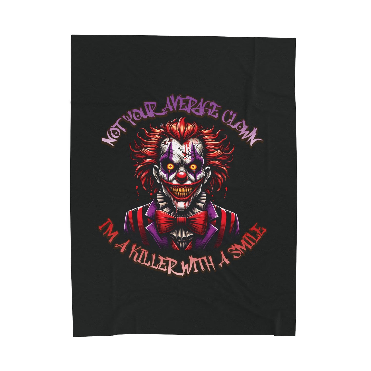 I'm A Killer With A Smile Evil Clown Velveteen Plush Throw Blanket