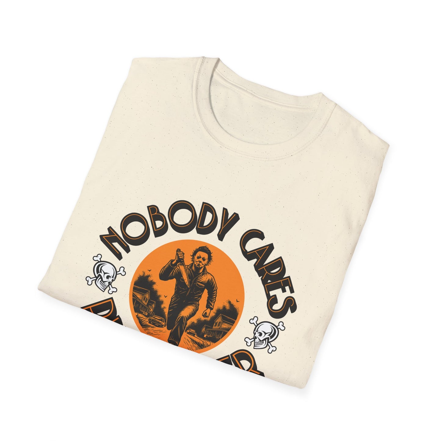 Nobody Cares Run Faster - Michael Running Myers on Halloween Horror Fun with Skulls Shirt - Unisex Softstyle T-Shirt