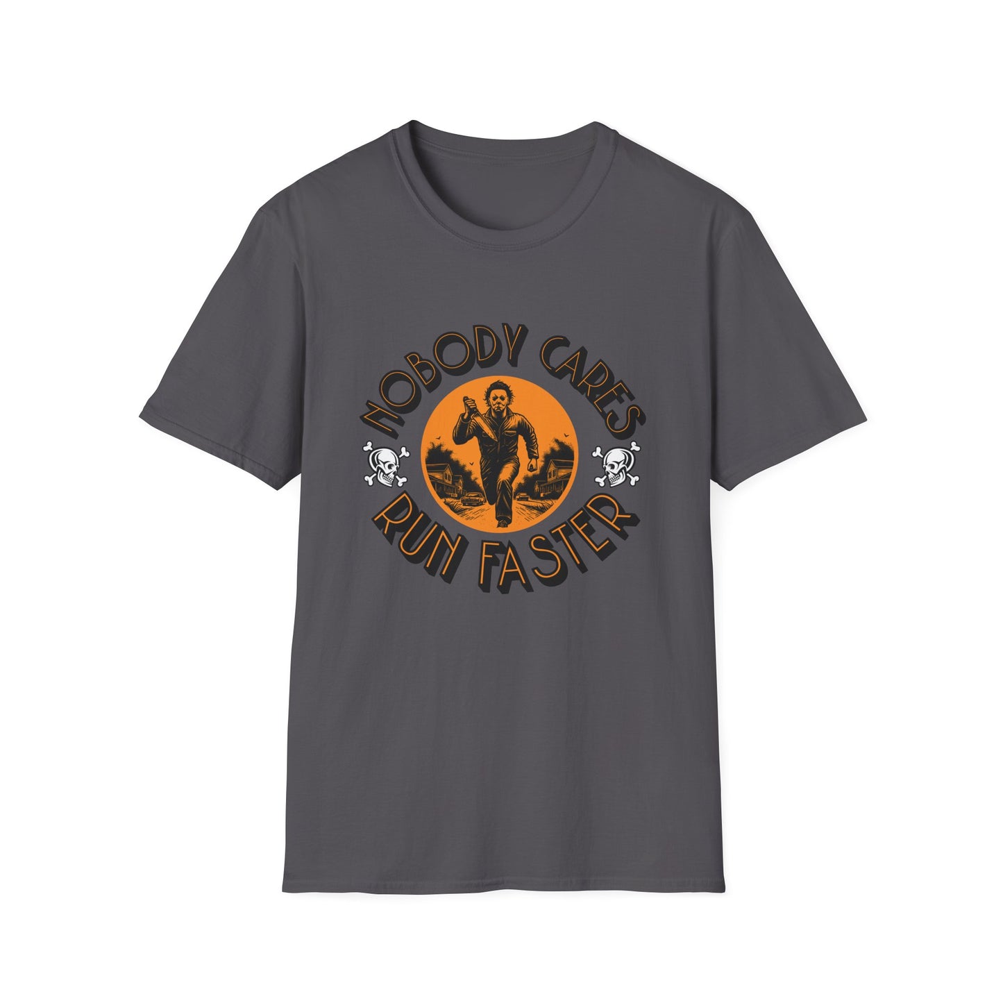 Nobody Cares Run Faster - Michael Running Myers on Halloween Horror Fun with Skulls Shirt - Unisex Softstyle T-Shirt