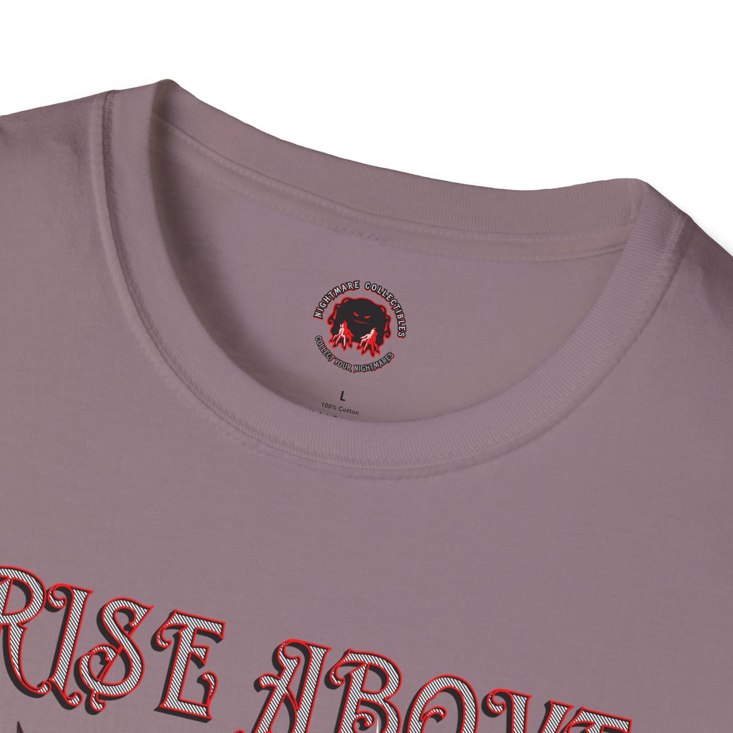 Devil Whisper Rise Above Unisex T-Shirt