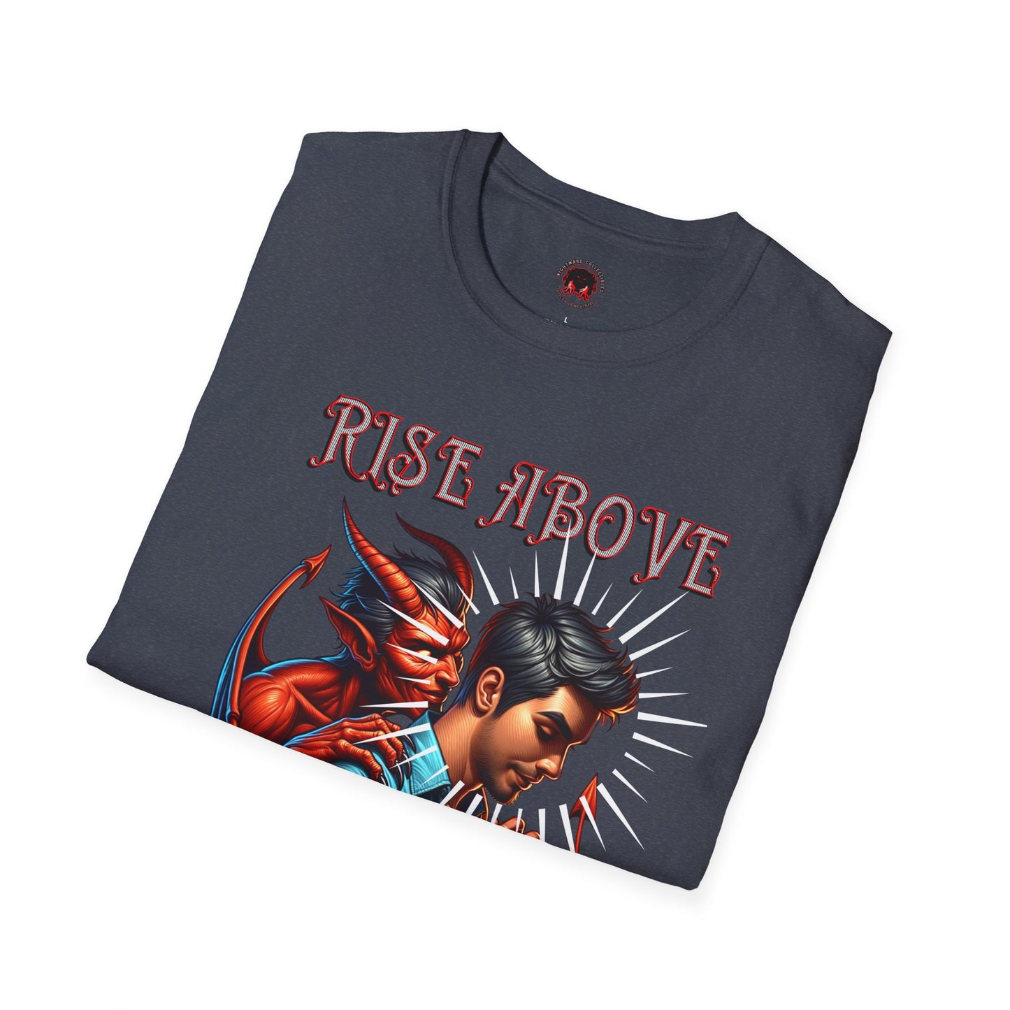 Devil Whisper Rise Above Unisex T-Shirt