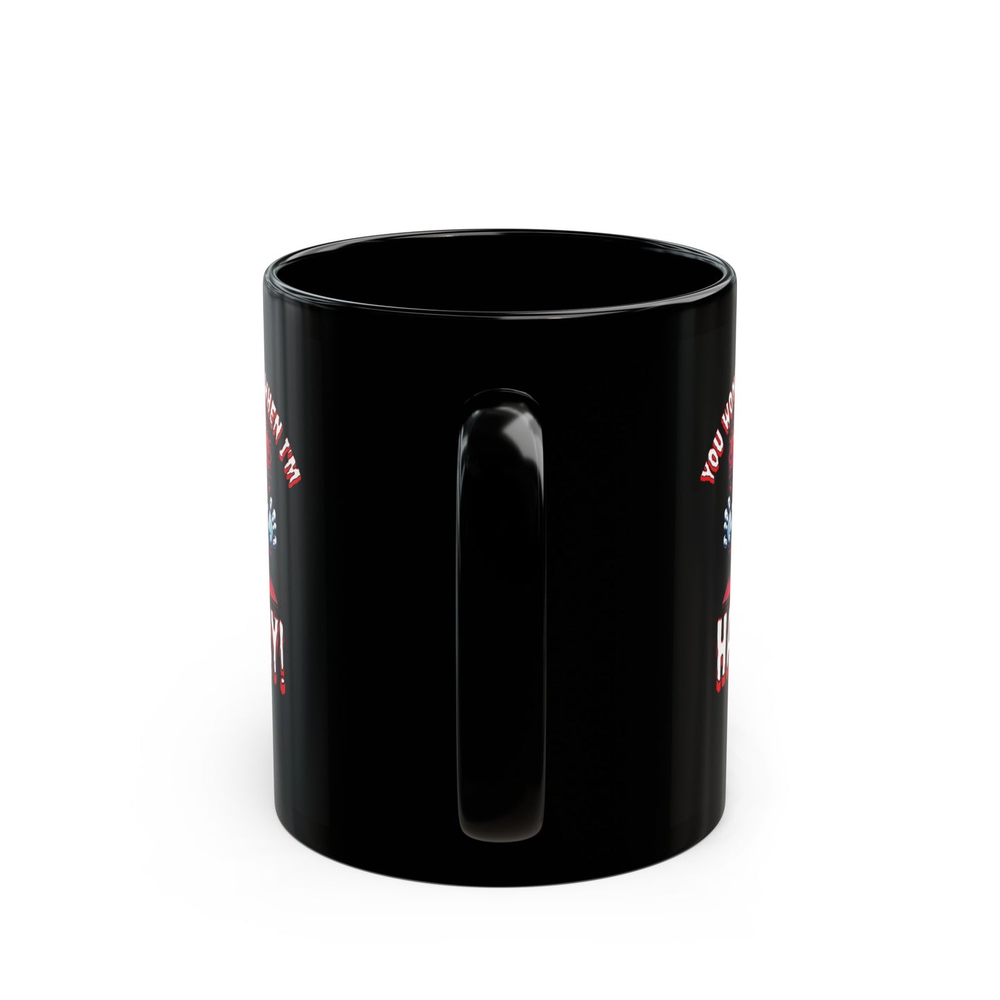 You Won't Like Me When I'm Hangry Killer Clown Horror Black Coffee Tea Mug Cup (11oz, 15oz)