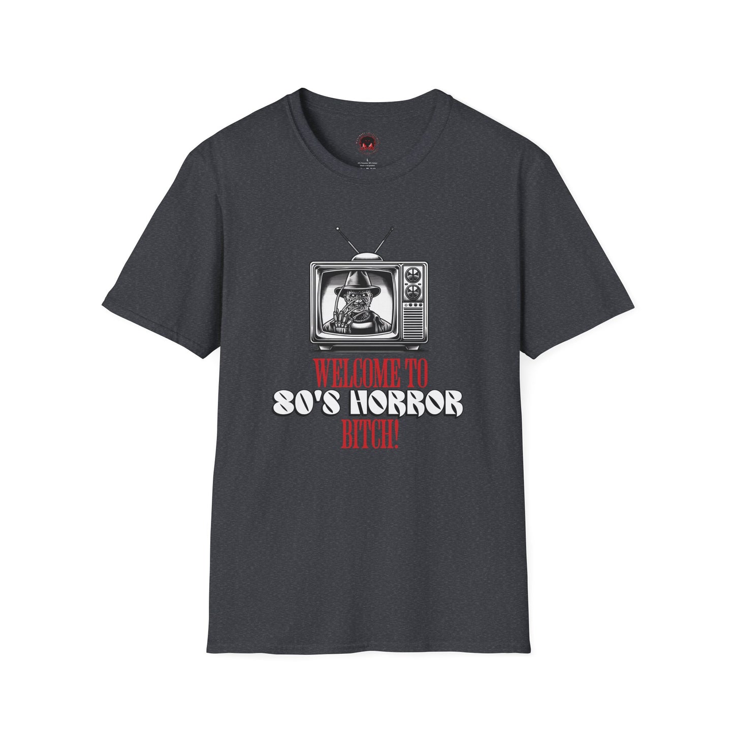 Welcome To 80's Horror B*tch! Unisex T-Shirt, Freddy Classic Quote Inspired