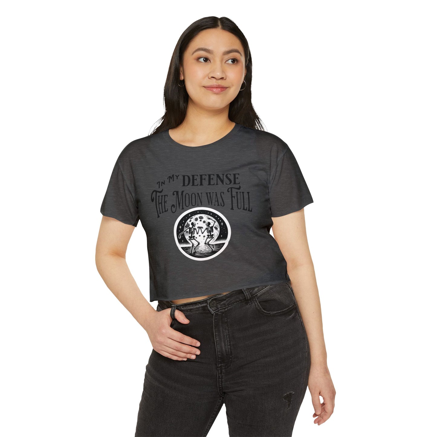 Women's Festival Crop Top - "In My Defense The Moon Was Full"