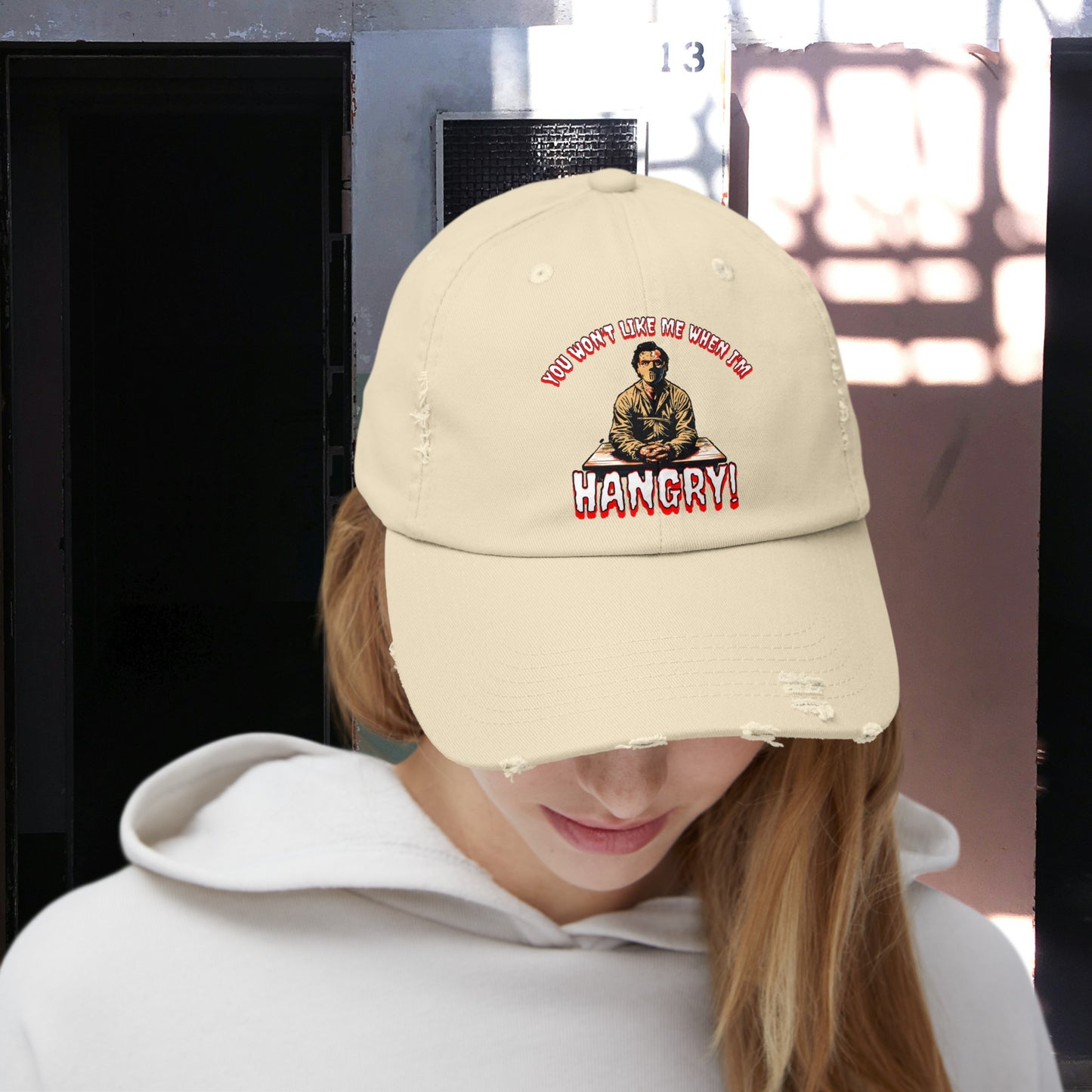 You Won't Like When I'm Hangry Cannibal Mental Patient Horror Fun Food Hat Unisex Distressed Cap