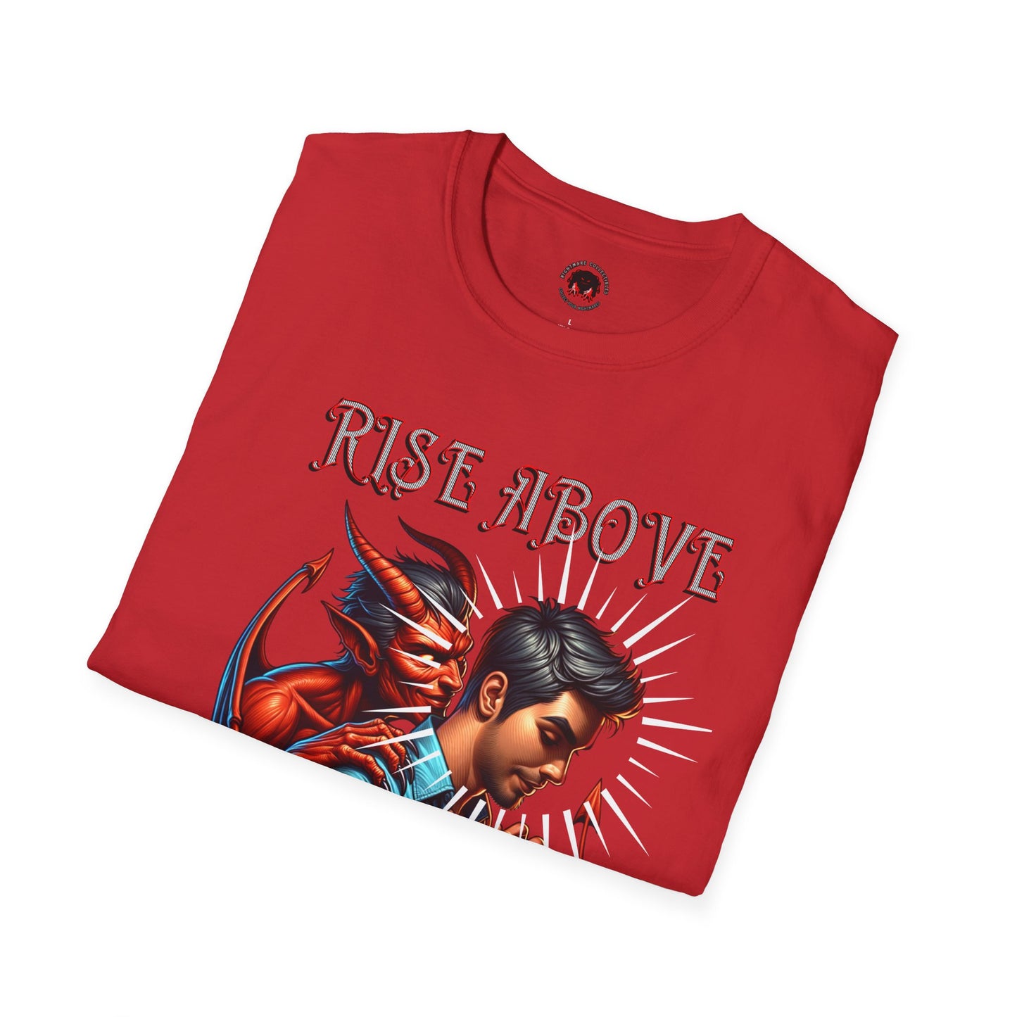 Devil Whisper Rise Above Unisex T-Shirt