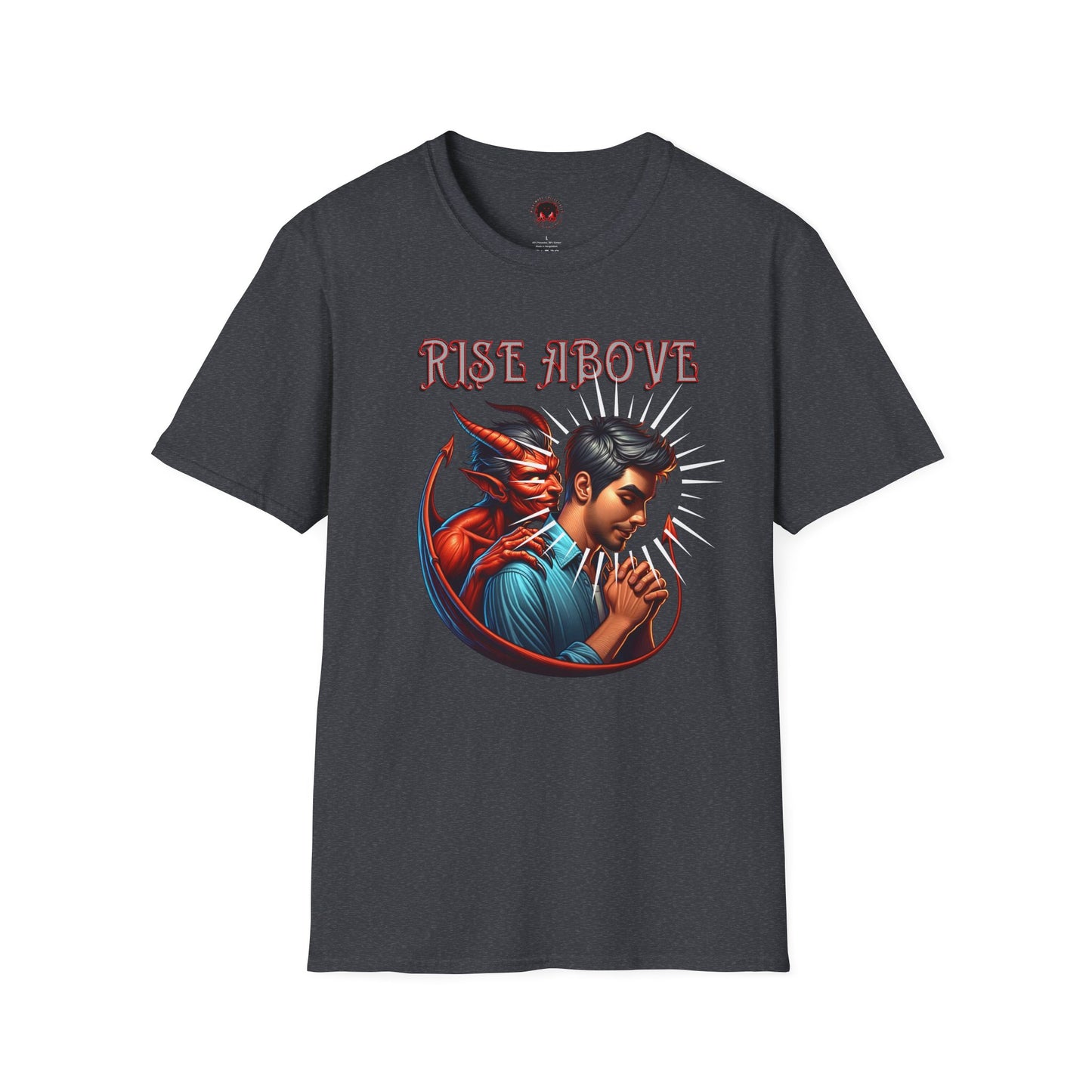 Devil Whisper Rise Above Unisex T-Shirt