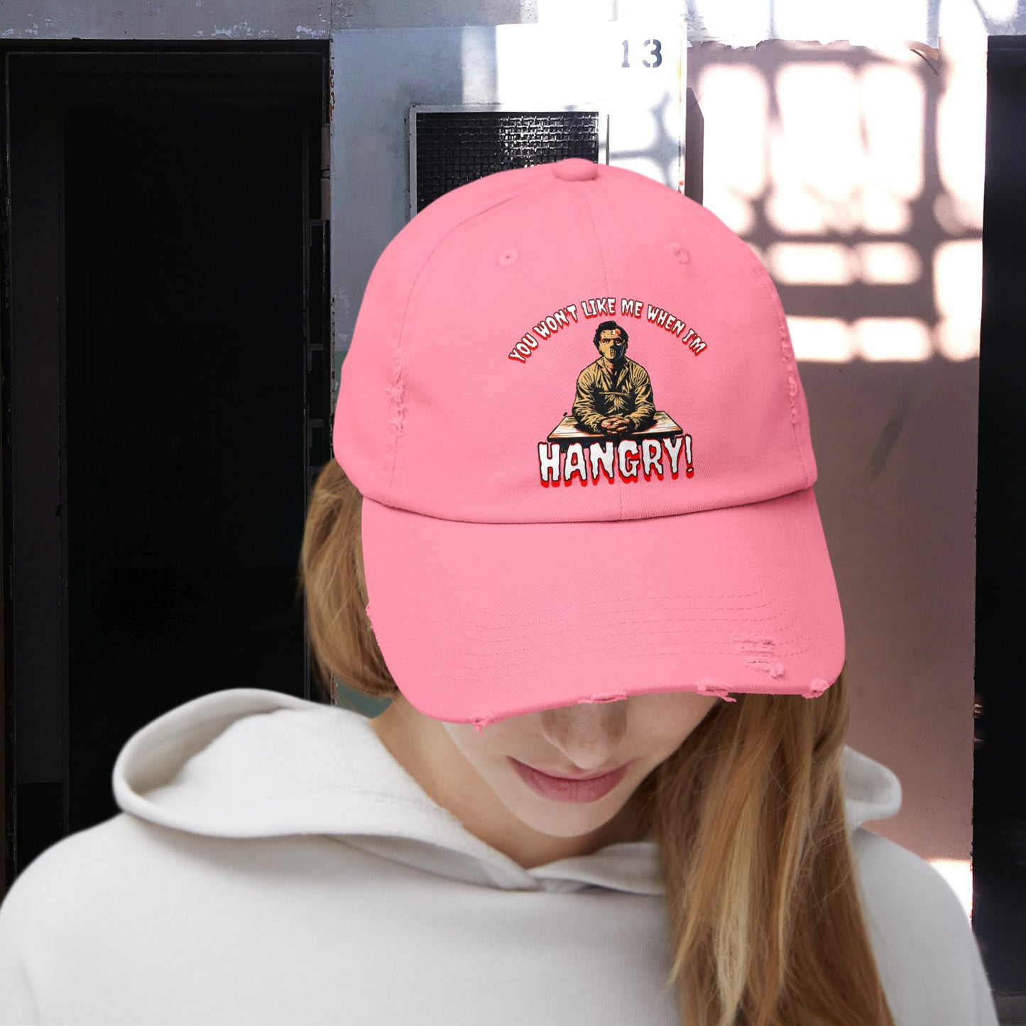 You Won't Like When I'm Hangry Cannibal Mental Patient Horror Fun Food Hat Unisex Distressed Cap