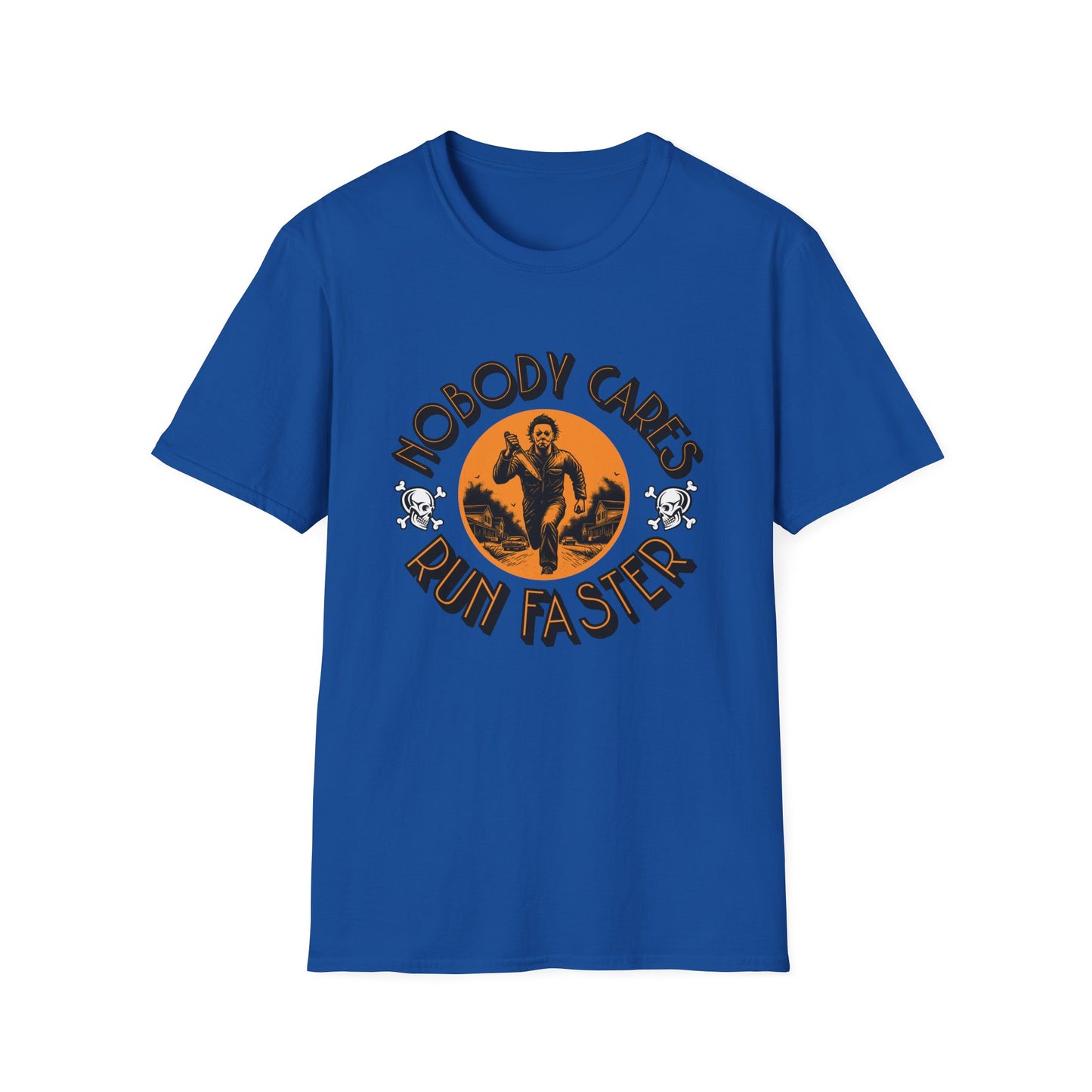 Nobody Cares Run Faster - Michael Running Myers on Halloween Horror Fun with Skulls Shirt - Unisex Softstyle T-Shirt