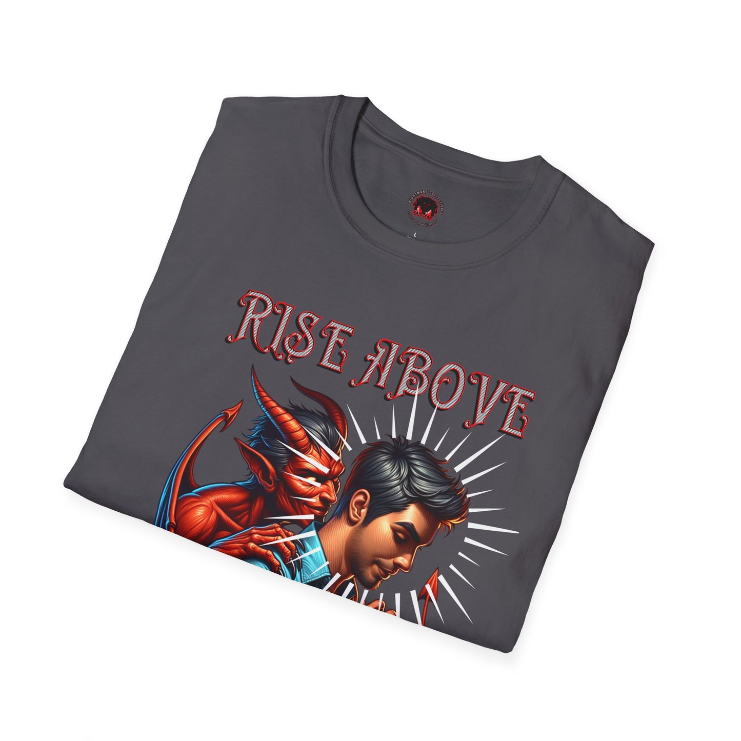 Devil Whisper Rise Above Unisex T-Shirt