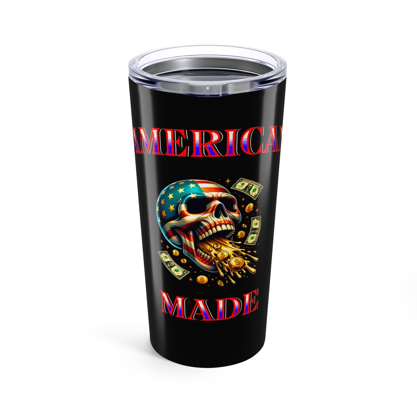 Tumbler 20oz - American Made Skull Money Flag Patriotic Drinkware