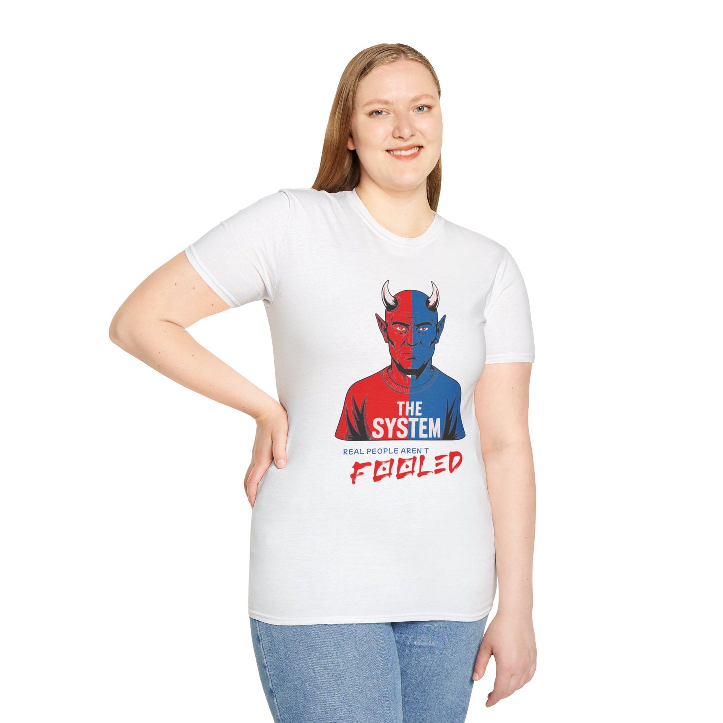 Unisex T-Shirt: The System - Real People Aren't Fooled Design