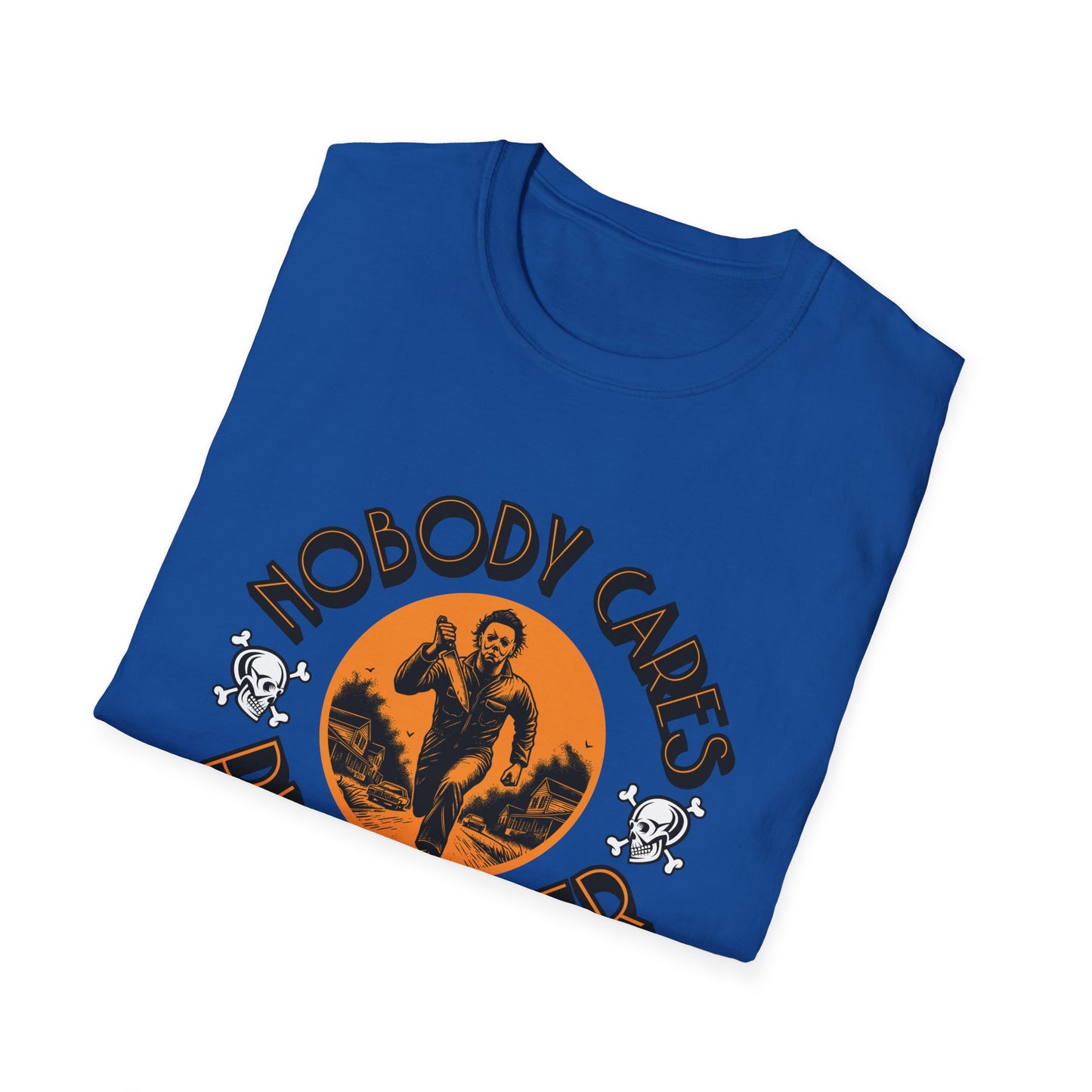 Nobody Cares Run Faster - Michael Running Myers on Halloween Horror Fun with Skulls Shirt - Unisex Softstyle T-Shirt