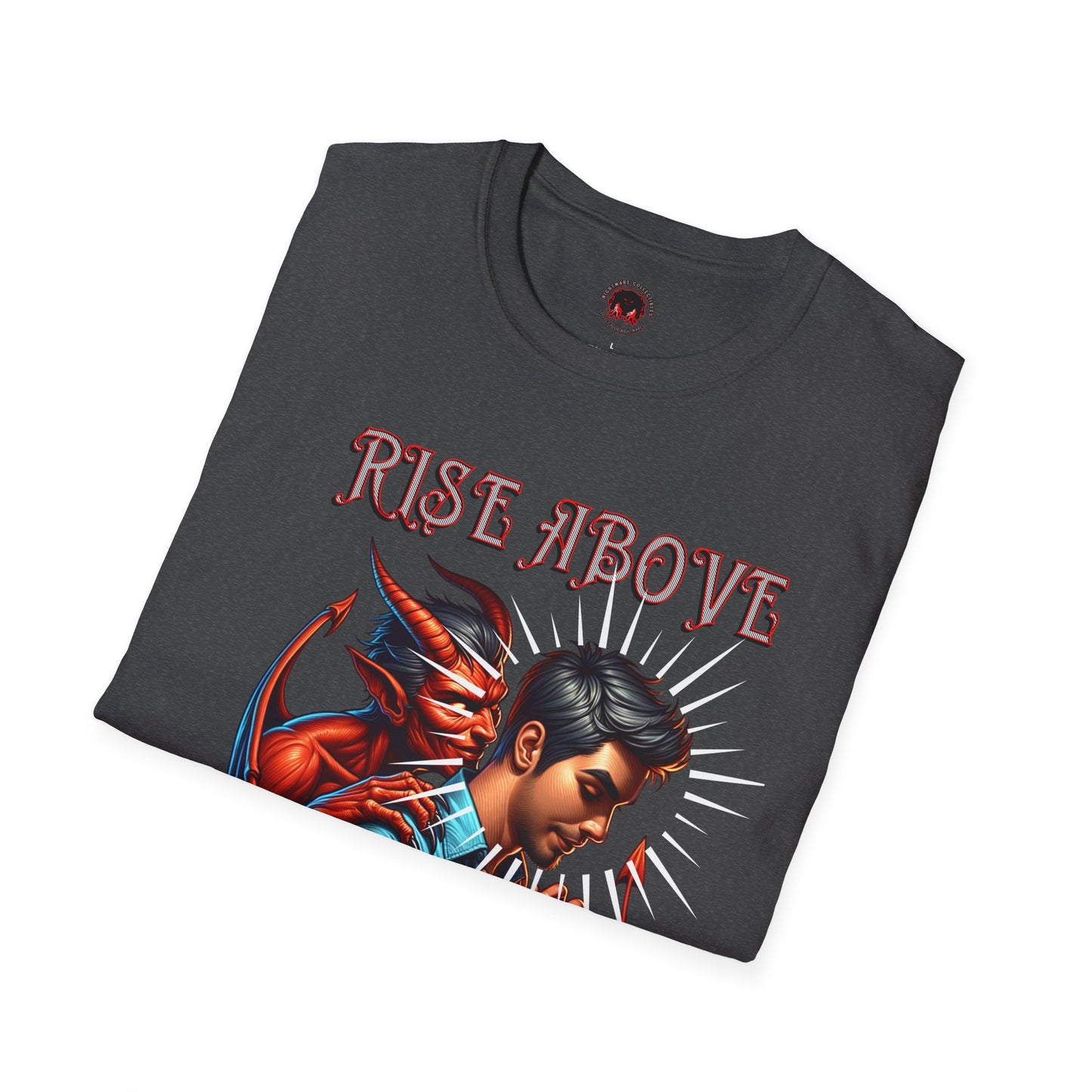 Devil Whisper Rise Above Unisex T-Shirt