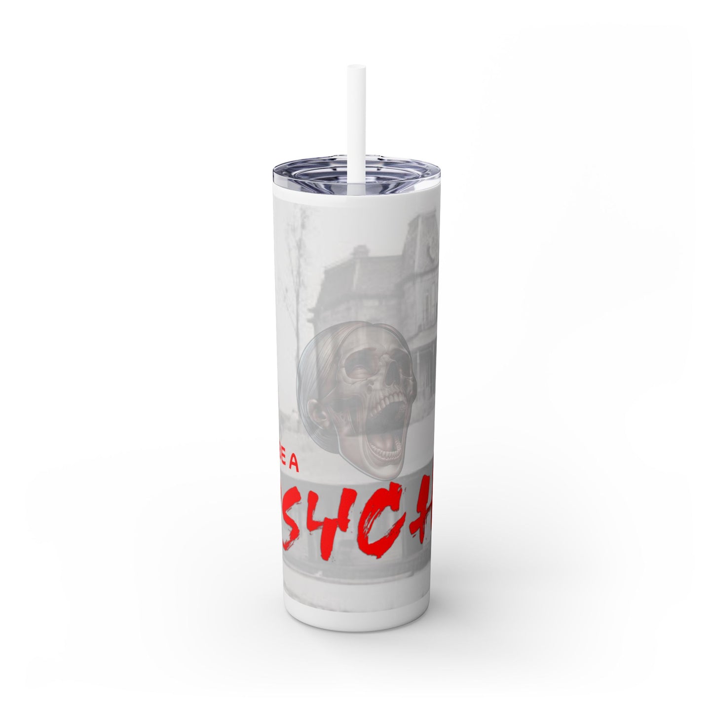 Don't Be A Psycho 20oz Tumbler