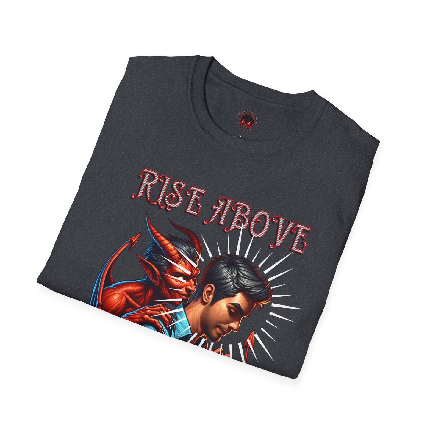 Devil Whisper Rise Above Unisex T-Shirt