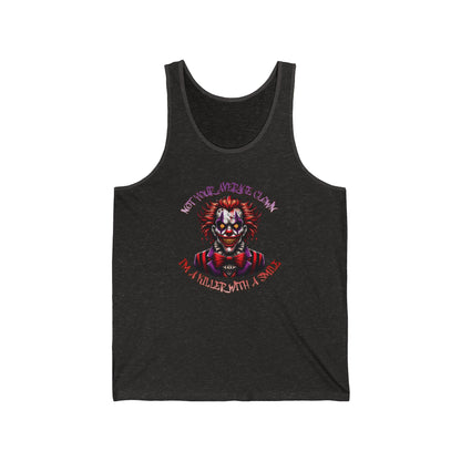Not Your Average Clown I'm A Killer With A Smile Unisex Jersey Tank Top