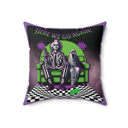 Beetlejuice 2 Inspired Here We Go Again Horror Fun Spun Polyester Square Accent Throw Pillow