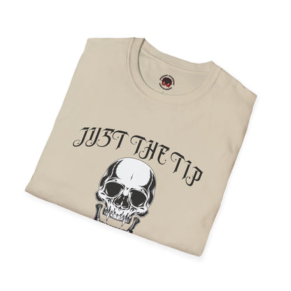 Just The Tip I Promise Vampire Skull Unisex Soft style T-Shirt