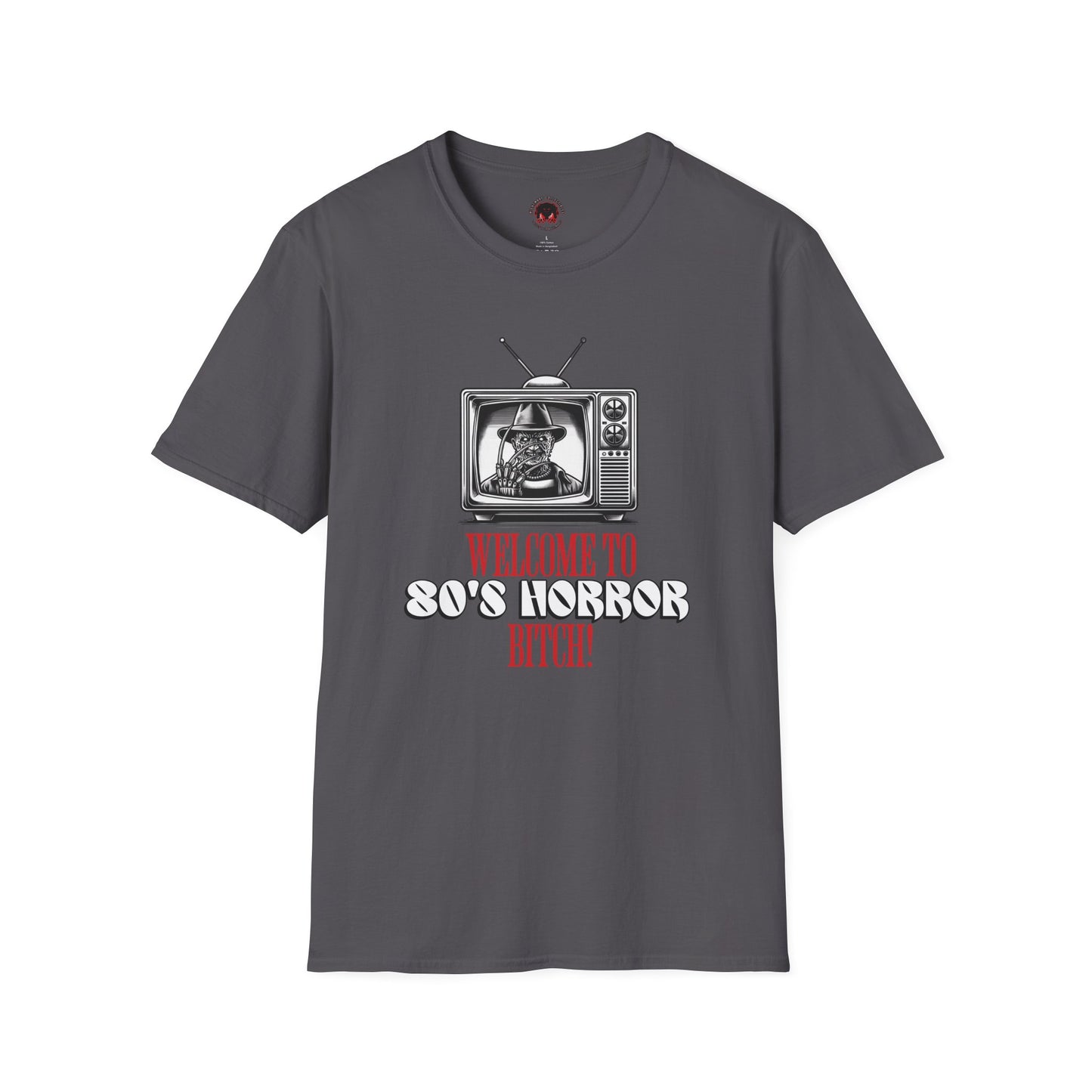 Welcome To 80's Horror B*tch! Unisex T-Shirt, Freddy Classic Quote Inspired