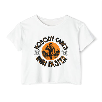 Nobody Cares Run Faster Women's Festival Crop Top