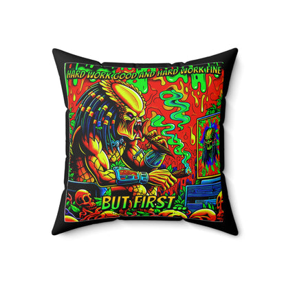 Horradelic Hard Work Good Hard Work Fine Predator Blunt Horror Fun Spun Polyester Square Throw Pillow