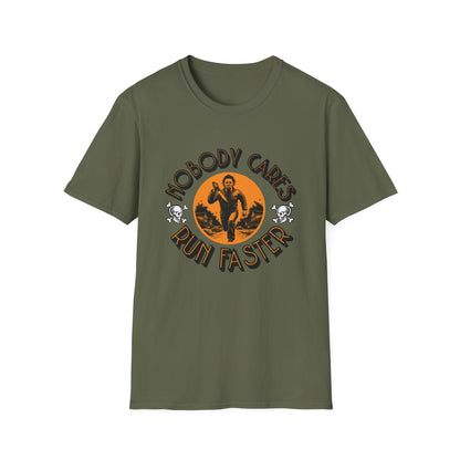 Nobody Cares Run Faster - Michael Running Myers on Halloween Horror Fun with Skulls Shirt - Unisex Softstyle T-Shirt