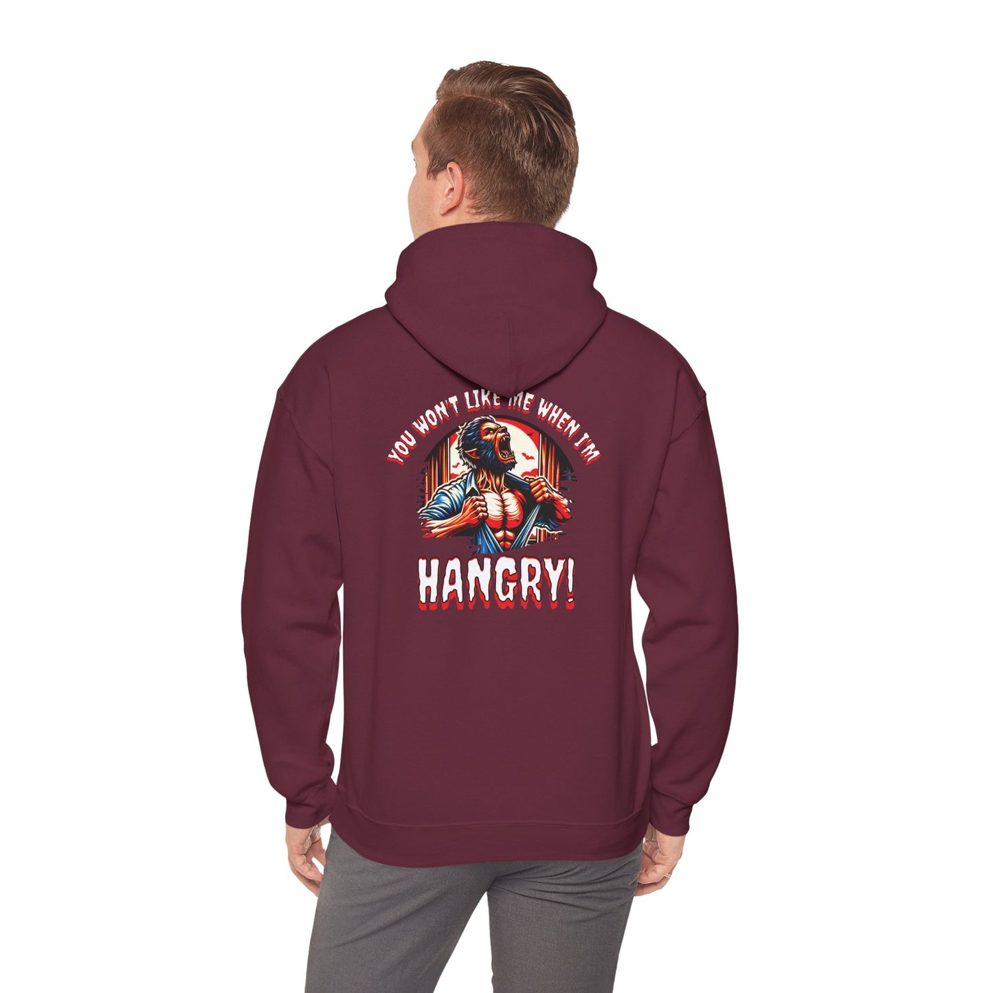 You Wont Like Me When I'm Hangry Hoodie - Werewolf Design