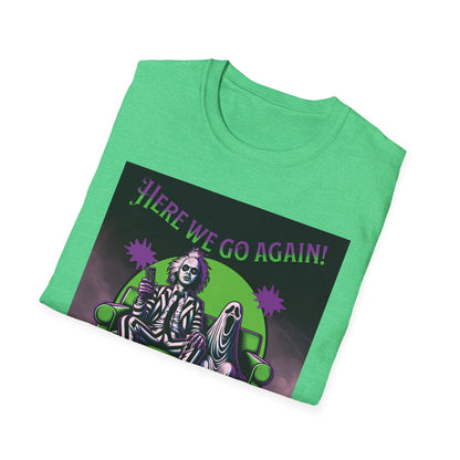 Beetlejuice 2 Inspired Here We Go Again Horror Fun Unisex Soft style T Shirt