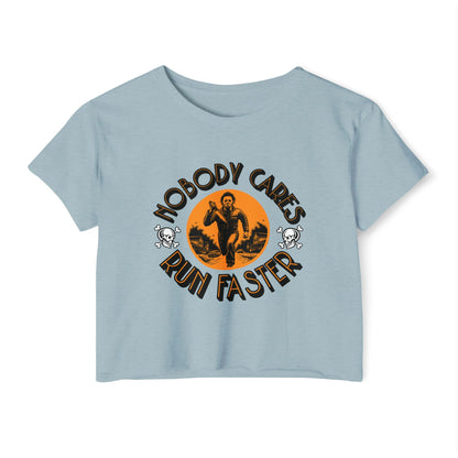 Nobody Cares Run Faster Women's Festival Crop Top