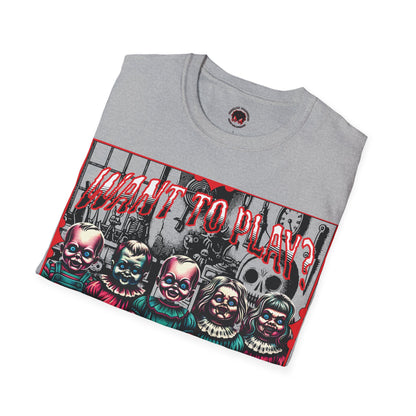 Creepy Dolls Toy Room Want To Play? Horror Fun Unisex Soft style T Shirt Men Women