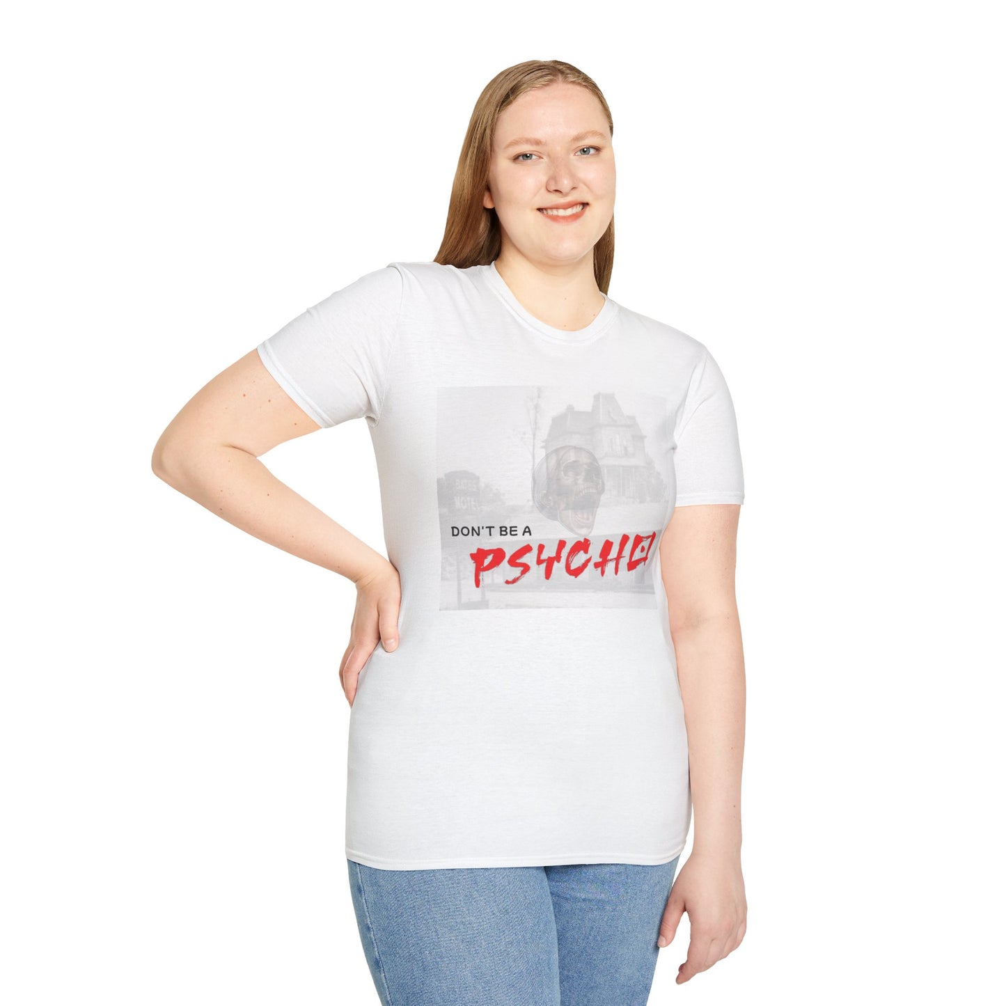 Classic Horror Unisex T-Shirt - Don't Be A Psycho Design