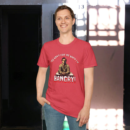 You Won't Like When I'm Hangry Unisex Softstyle T-Shirt Cannibal Mental Patient Horror Fun Food