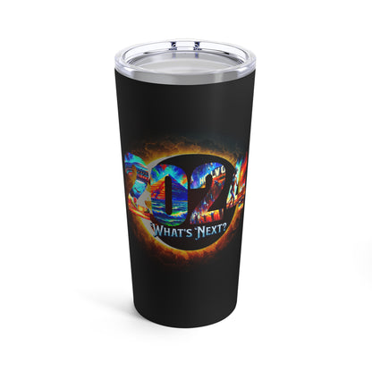 2024 What's Next? Crazy Fun Insulated Hot Cold Tumbler 20oz Cup