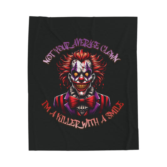 I'm A Killer With A Smile Evil Clown Velveteen Plush Throw Blanket