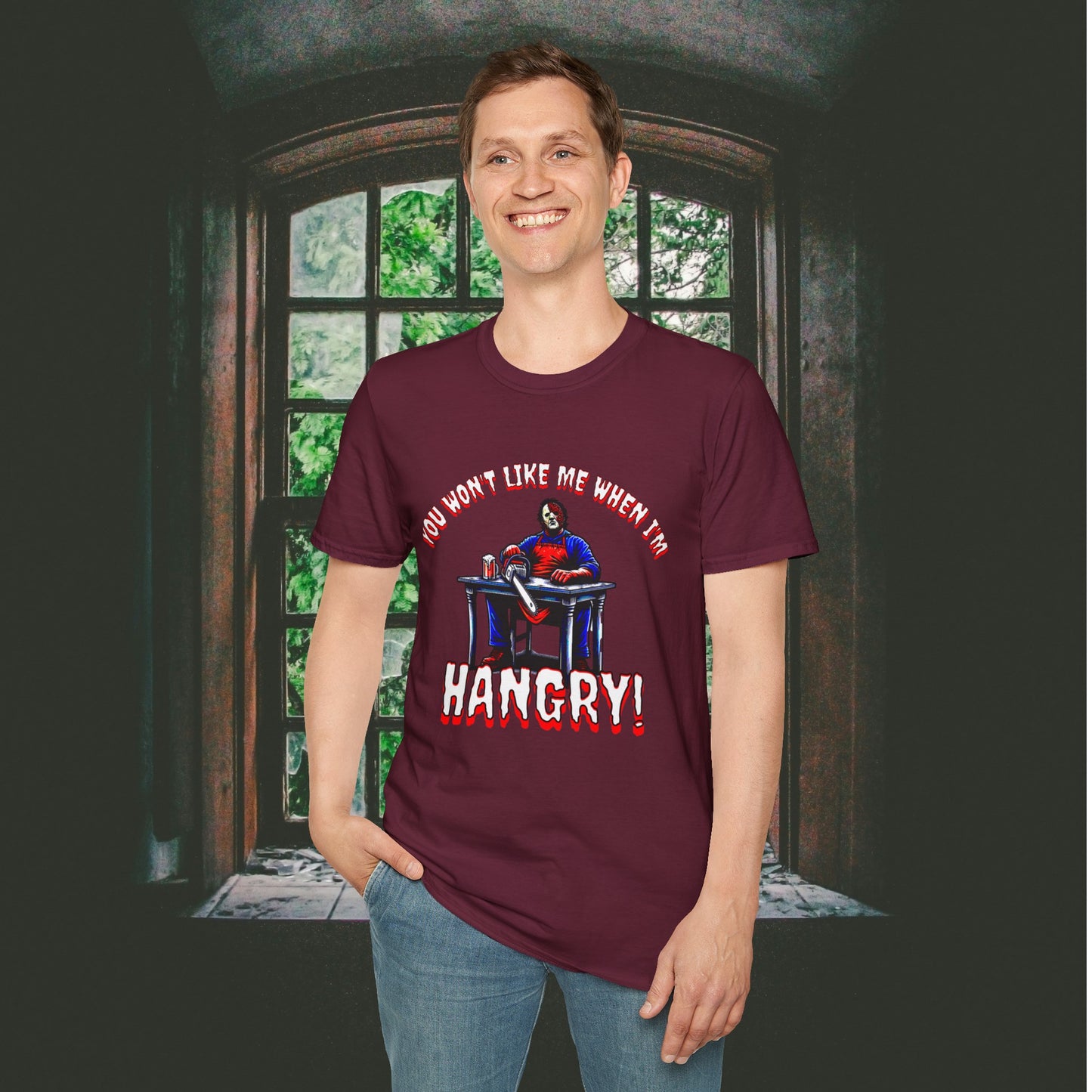 You Won't Like When I'm Hangry Unisex Softstyle T-Shirt Leather Chainsaw Guy Cannibal Horror Fun