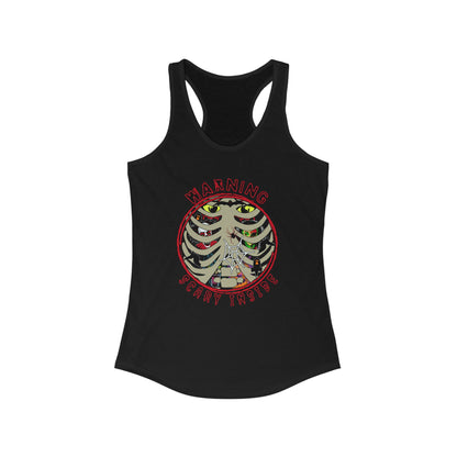 Warning, Scary Inside Women's Ideal Racerback Tank Horror Fun Summer Shirt