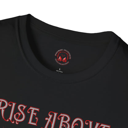 Devil Whisper Rise Above Unisex T-Shirt