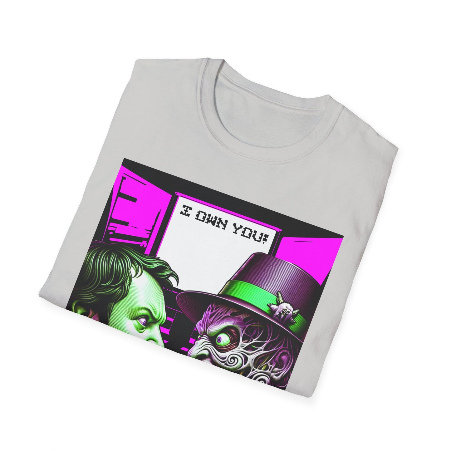 I Own You AI Tech Sarcastic Scary Fun Unisex Softstyle T-Shirt Horror Gamer Shirt